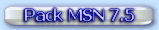 Tlcharger Pack MSN 7.5.0.322 !
